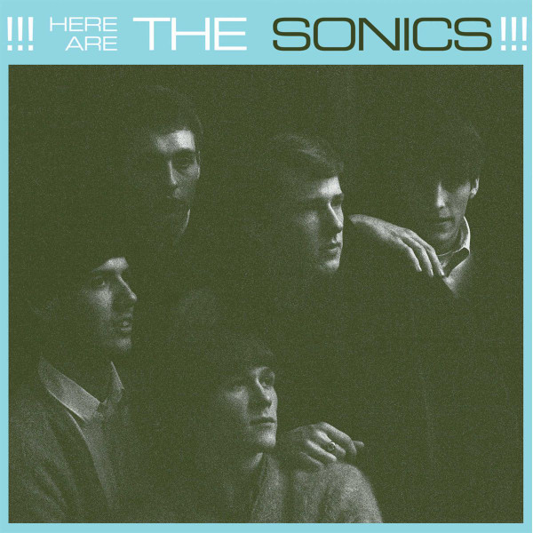Here Are The Sonics!!!
